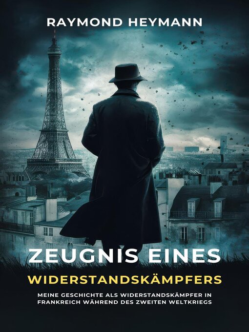 Title details for Zeugnis eines Widerstandskämpfers by Raymond Heymann - Available